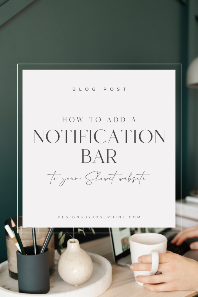 How to add a notification bar to your Showit Website